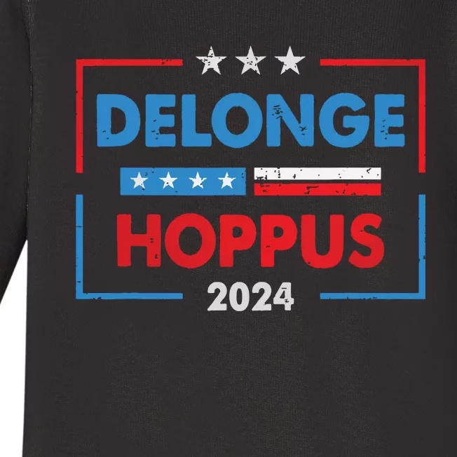 Funny Delongehoppus 2024 For President Baby Long Sleeve Bodysuit