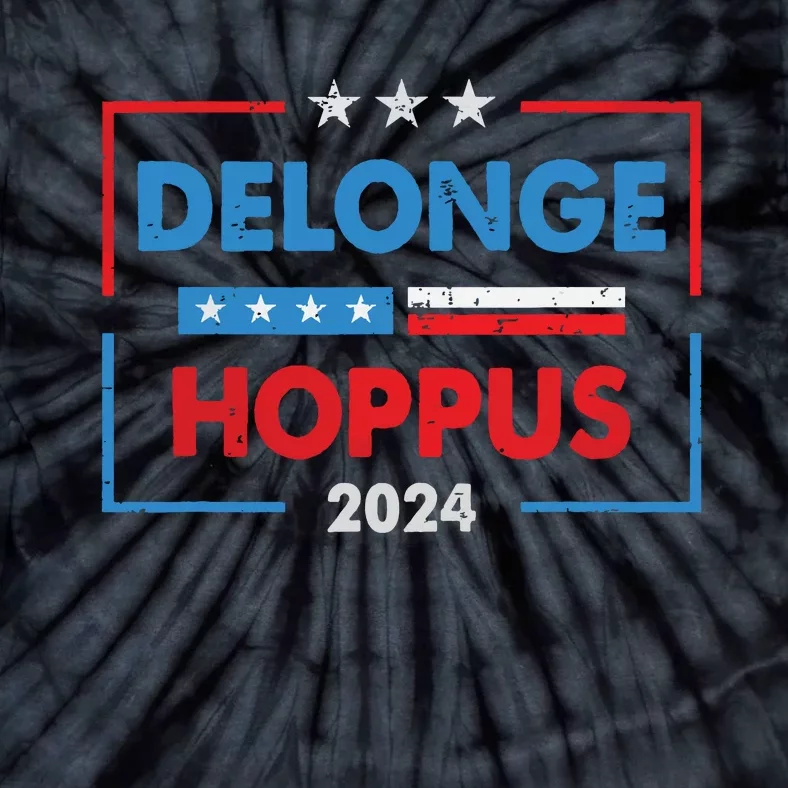 Funny Delongehoppus 2024 For President Tie-Dye T-Shirt