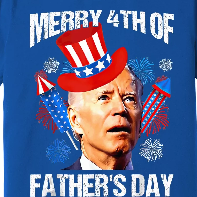 Fathers Day 4th Of July Funny Joe Biden Memorial Day 2023 Gift Premium T-Shirt