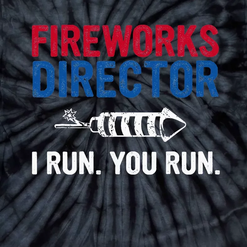 Fireworks Director 4th of July Tie-Dye T-Shirt