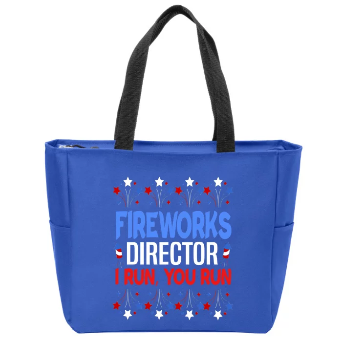 Fireworks Director 4th Of July Funny Firework Director I Run Gift Zip Tote Bag