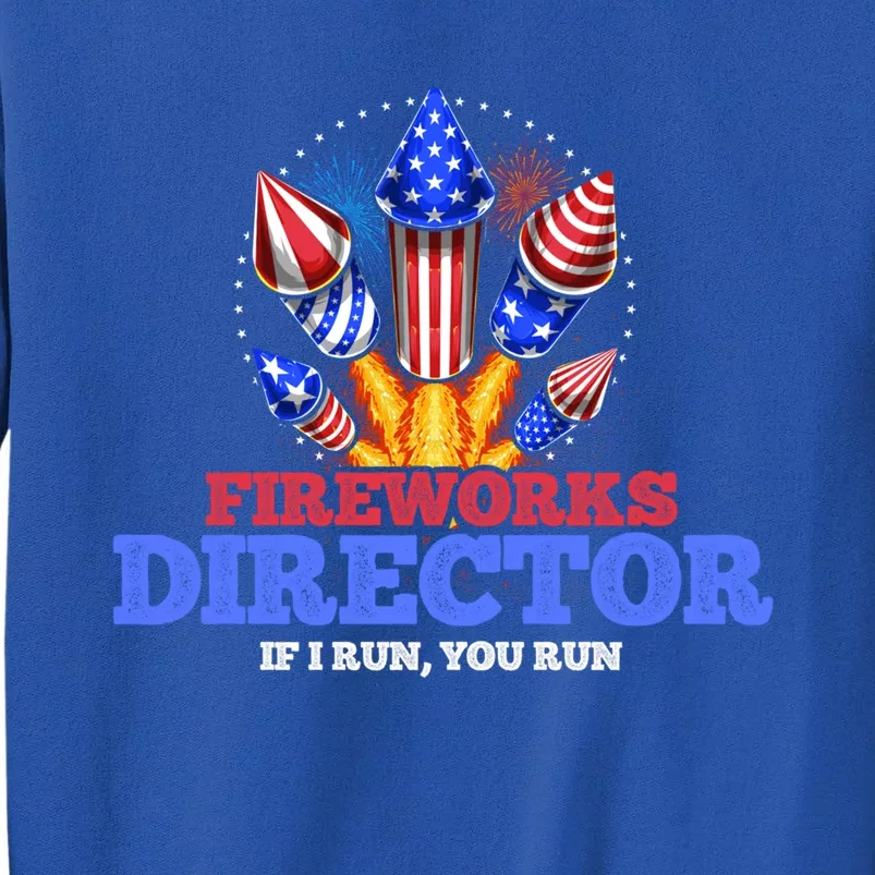 Fireworks Director 4th Of July Pyrotechnician Gift Tall Sweatshirt