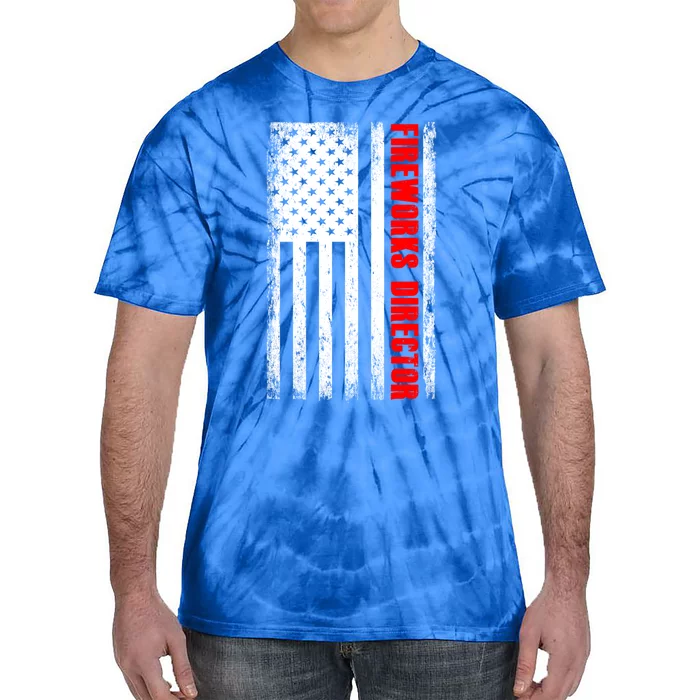 Fireworks Director 4th Of July Fan Fireworks Gift Tie-Dye T-Shirt