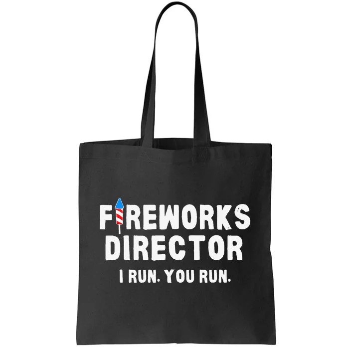 Fireworks Director 4th of July US Patriotic Pride Tote Bag