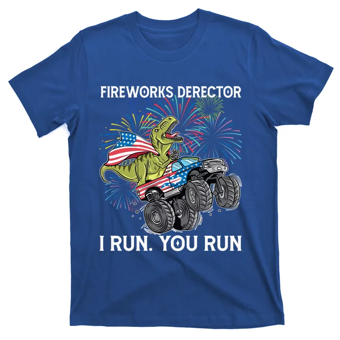 Fireworks Director 4th Of July Dinosaur Trex Monster Truck Great Gift T-Shirt