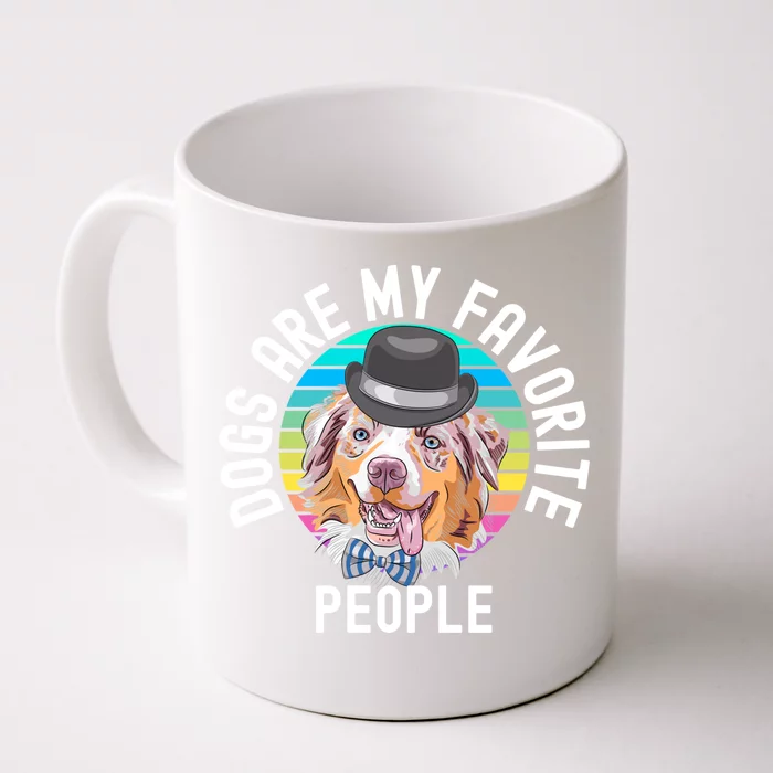 Funny Dogs Are My Favorite People Cool Gift Front & Back Coffee Mug