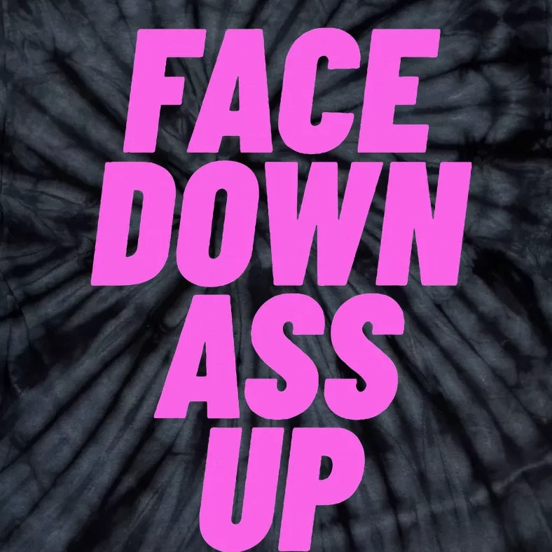 Face Down Ass Up Bimbo Tie-Dye T-Shirt