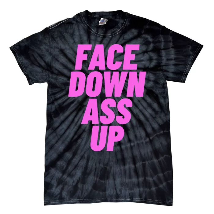 Face Down Ass Up Bimbo Tie-Dye T-Shirt