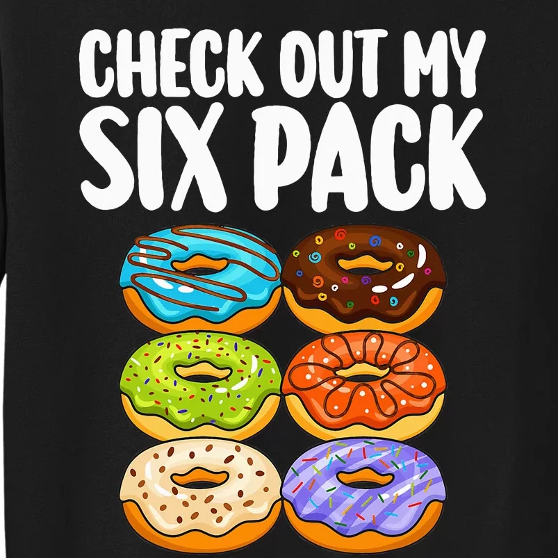 Funny Donut Art For Doughnut Lover Gym Six Pack Sweatshirt