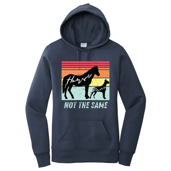 Funny Dog And Horse Lovers Great Dane Not The Same Humorous Women's Pullover Hoodie