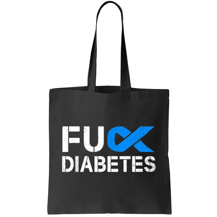 Fuck Diabetes Awareness Ribbon Type 1 One Two 2 T1D Tote Bag