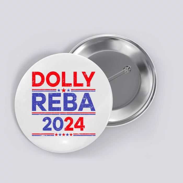 Funny Dolly And Reba 2024 Design Button