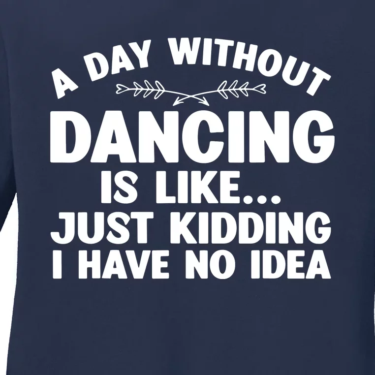 Funny Dance Art For Teen Girl Women Dancer Dance Lovers Ladies Long Sleeve Shirt