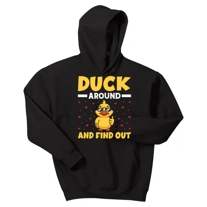 Funny Duck Around And Find Out Sarcastic Saying Kids Hoodie