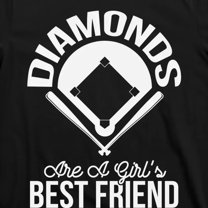 Funny Diamonds Are A Girl's Best Friend Softball T-Shirt