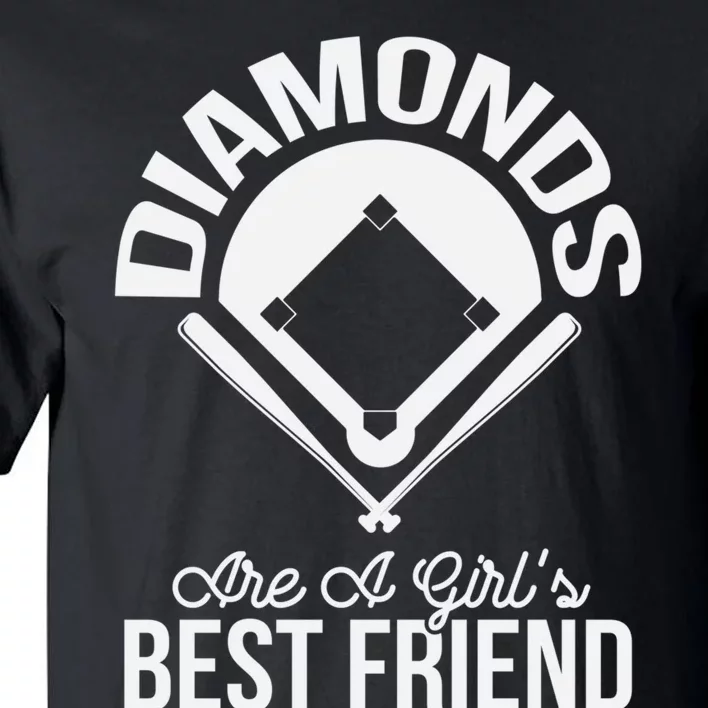 Funny Diamonds Are A Girl's Best Friend Softball Tall T-Shirt