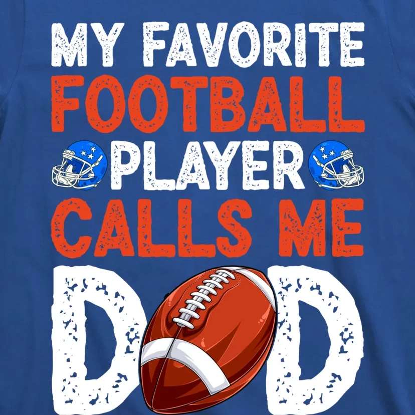 Fathers Day American Football Player Dad Son Daughter Gift T-Shirt