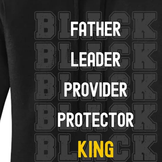 Fathers Day African American Father Leader Black King Dad Women's Pullover Hoodie