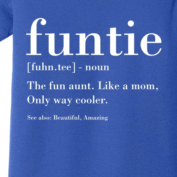 Funtie Definition Aunt S Auntie Like A Mom Gift Baby Bodysuit