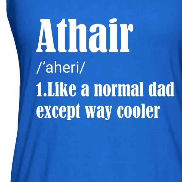 Father's Day Athair Definition Fatherhood Gift Ladies Essential Flowy Tank