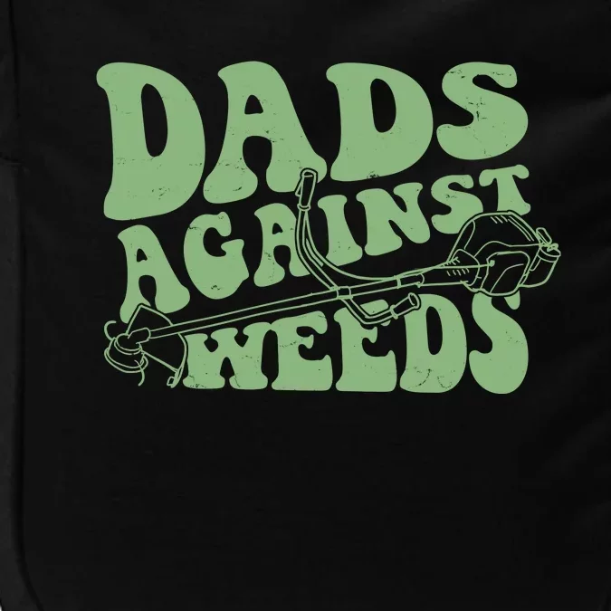 Funny Dads Against Weeds Lawn Weed Wacker Impact Tech Backpack