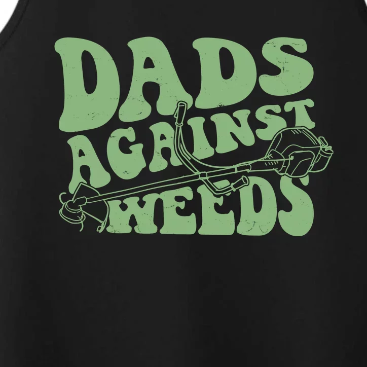 Funny Dads Against Weeds Lawn Weed Wacker Performance Tank