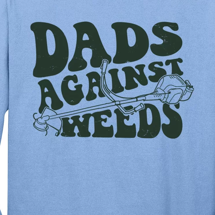 Funny Dads Against Weeds Lawn Weed Wacker Long Sleeve Shirt