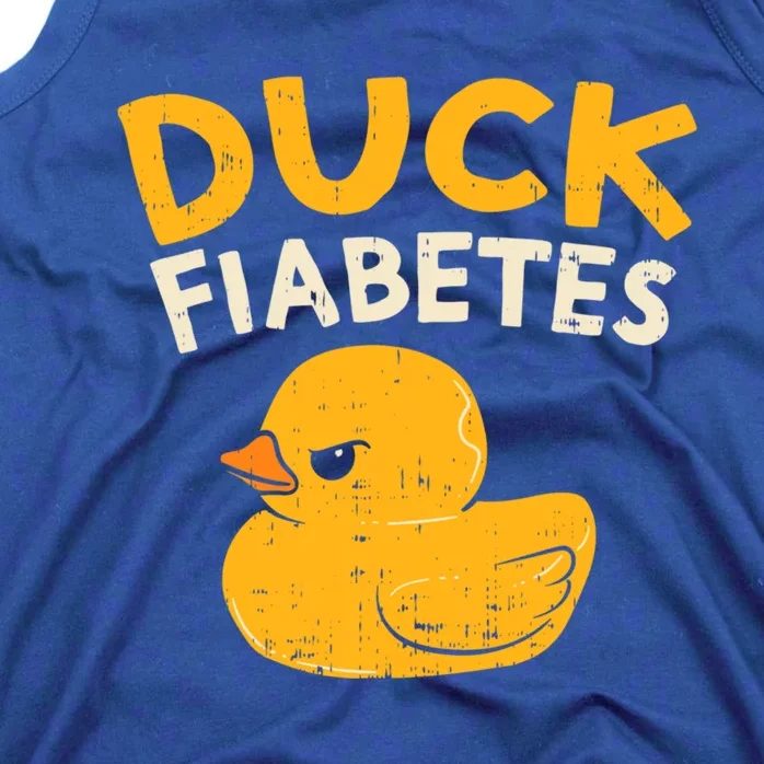 Funny Diabetes Awareness I Duck Fiabetes I Cool Rubber Duck Meaningful Gift Tank Top