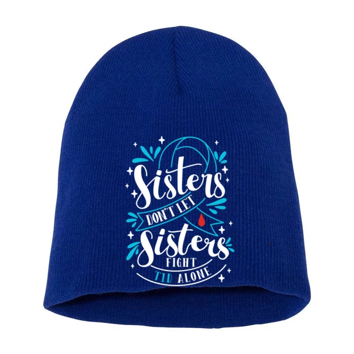 Funny Diabetes Awareness T1d Gift Short Acrylic Beanie