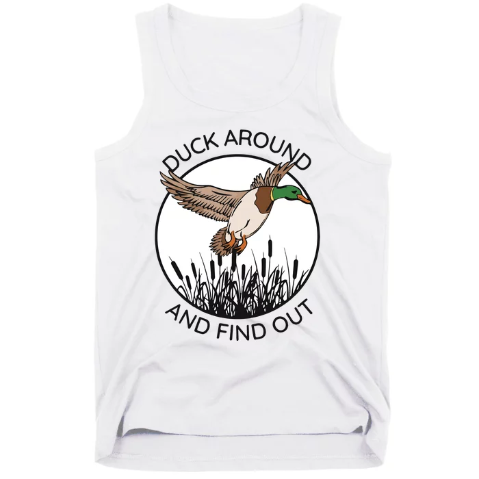 Funny Duck Around And Find Out Tank Top