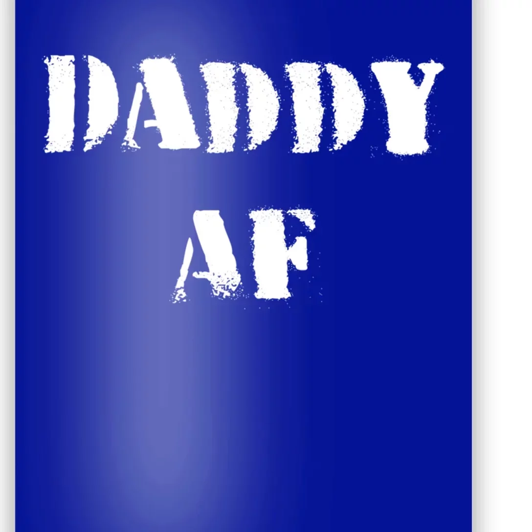 Funny Daddy Af Gift Poster