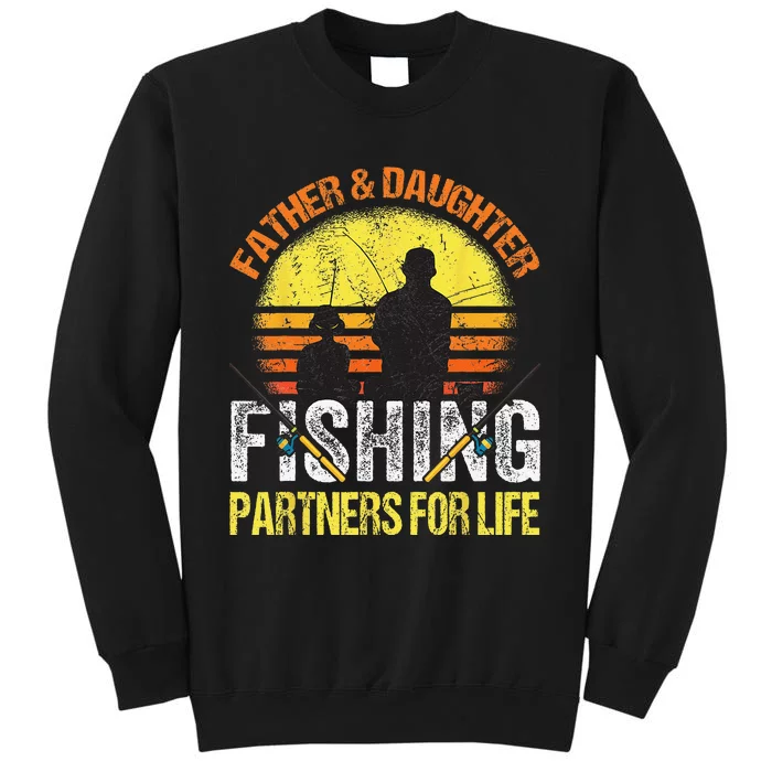 Fisherman Dad And Daughter Fishing Partners For Life Sweatshirt