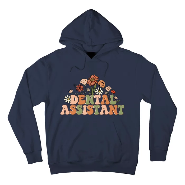 Floral Dental Assistant Funny Dental Life Dental Squad Hoodie