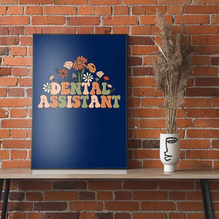 Floral Dental Assistant Funny Dental Life Dental Squad Poster