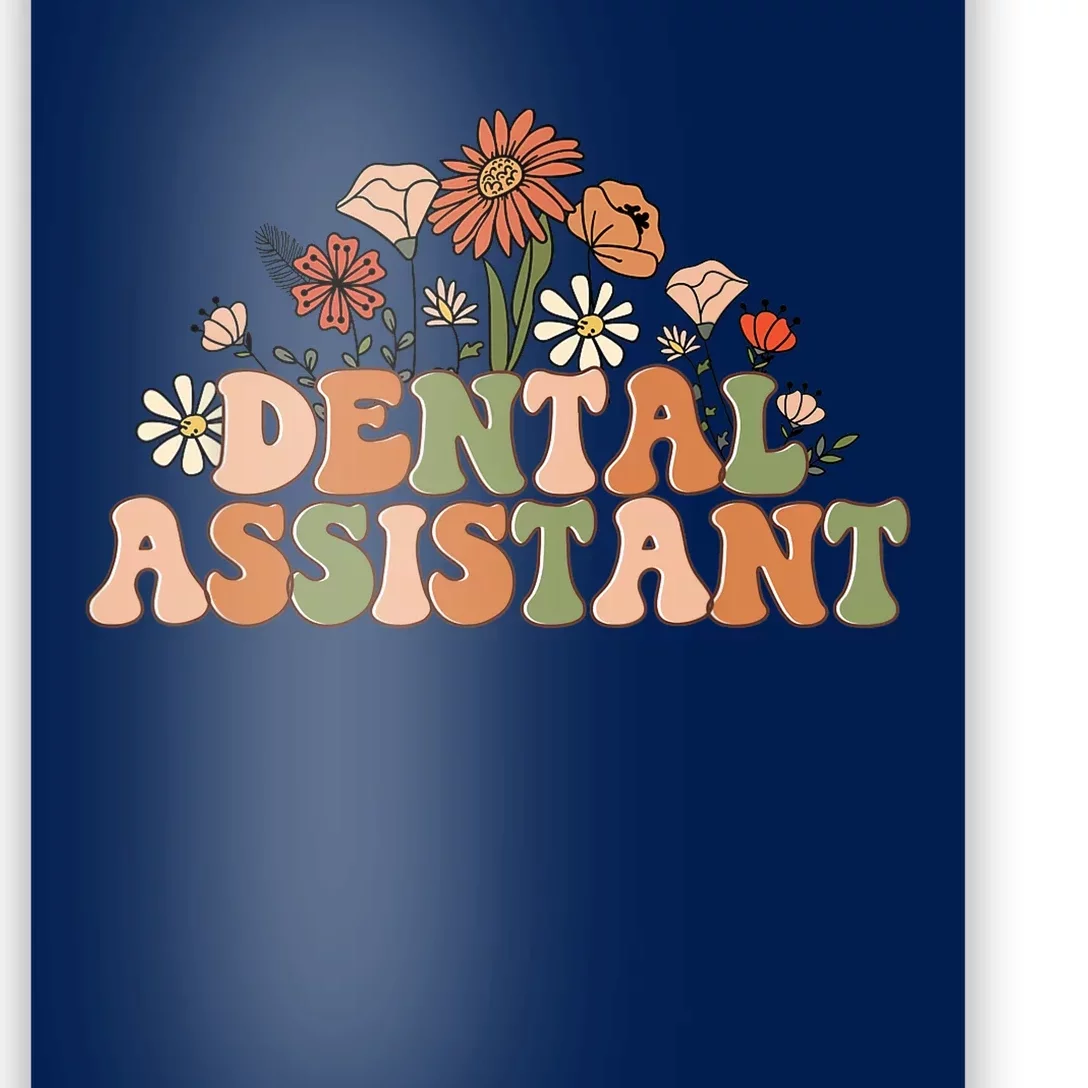 Floral Dental Assistant Funny Dental Life Dental Squad Poster