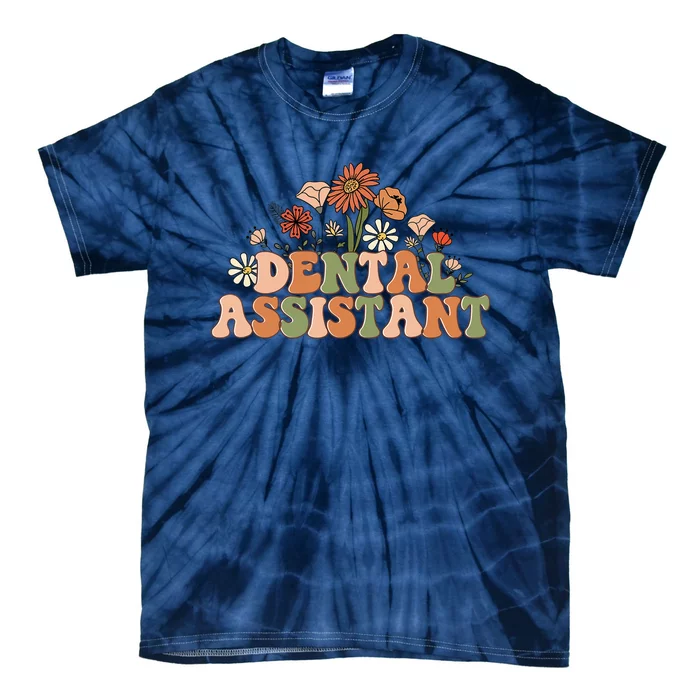 Floral Dental Assistant Funny Dental Life Dental Squad Tie-Dye T-Shirt