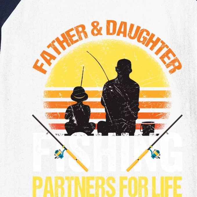 Fisherman Dad And Daughter Fishing Partners For Life Baseball Sleeve Shirt