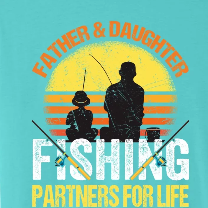 Fisherman Dad And Daughter Fishing Partners For Life ChromaSoft Performance T-Shirt