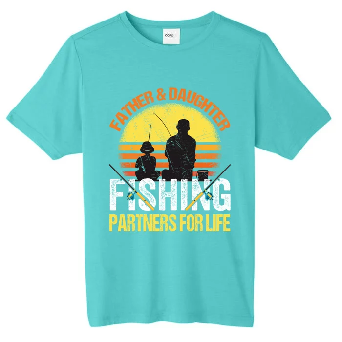 Fisherman Dad And Daughter Fishing Partners For Life ChromaSoft Performance T-Shirt