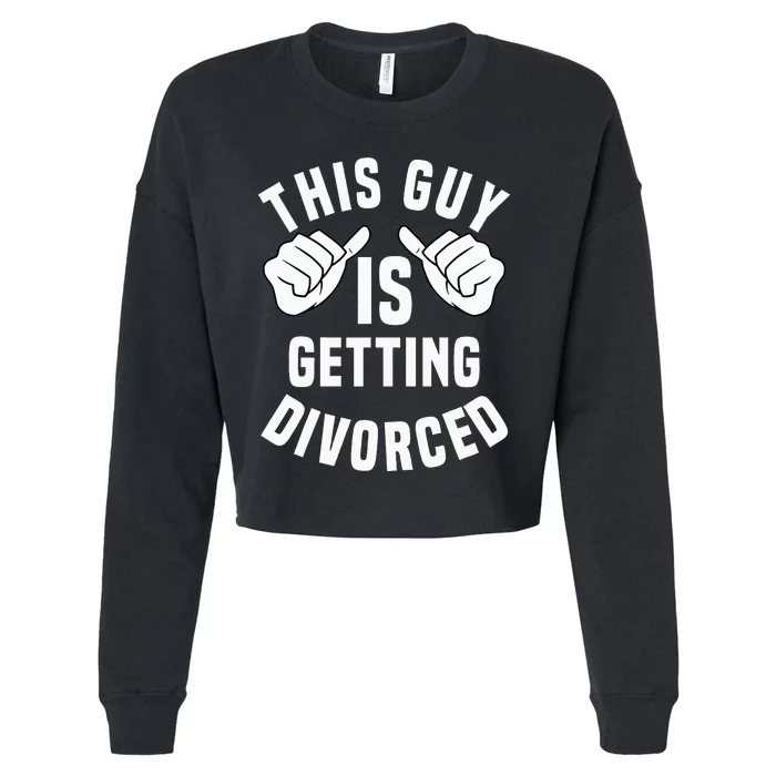 Funny Divorced Apparel For Divorce Party Cropped Pullover Crew