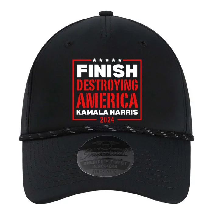 Finish Destroying America Kamala Harris 2024 Performance The Dyno Cap