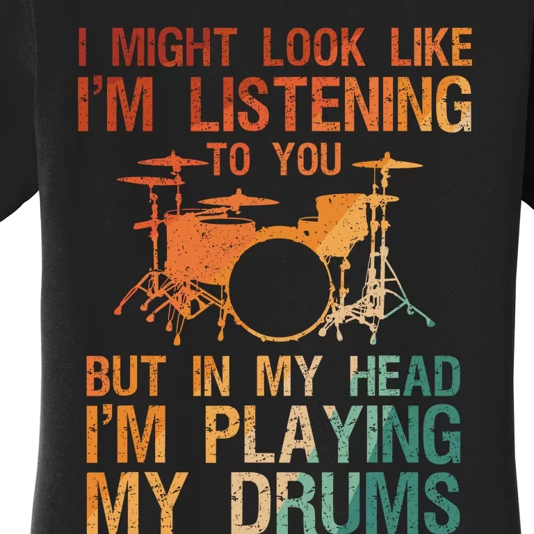 Funny Drummer Art Drum Player Percussion Lover Women's T-Shirt