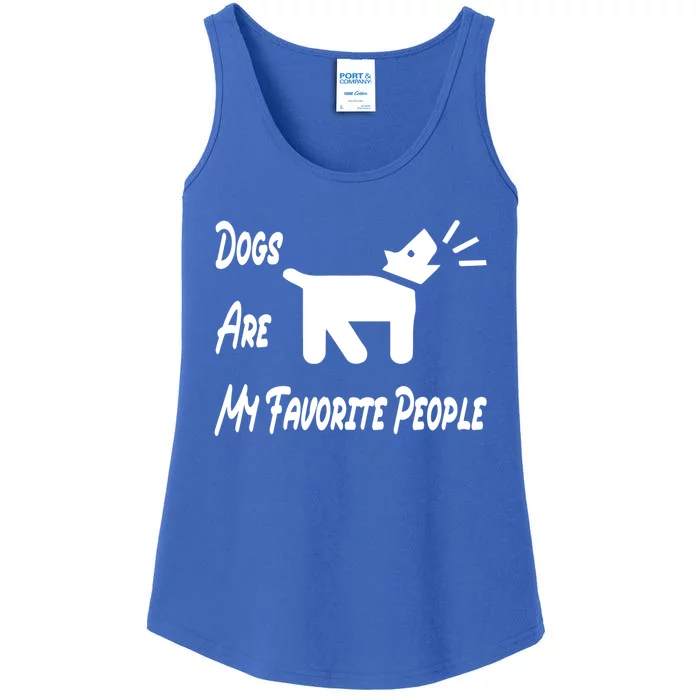 Funny Dogs Are My Favorite People Gift Great Gift Ladies Essential Tank