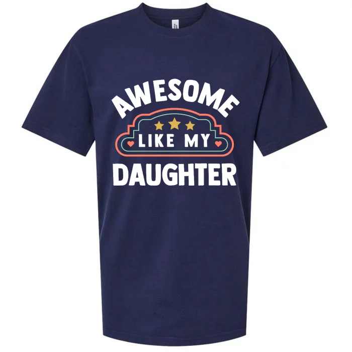 Fathers Day Awesome Like My Daughter Sueded Cloud Jersey T-Shirt