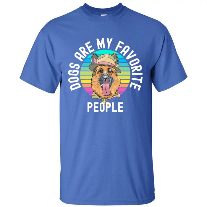 Funny Dogs Are My Favorite People Gift Tall T-Shirt