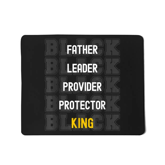 Fathers Day African American Father Leader Black King Dad Mousepad