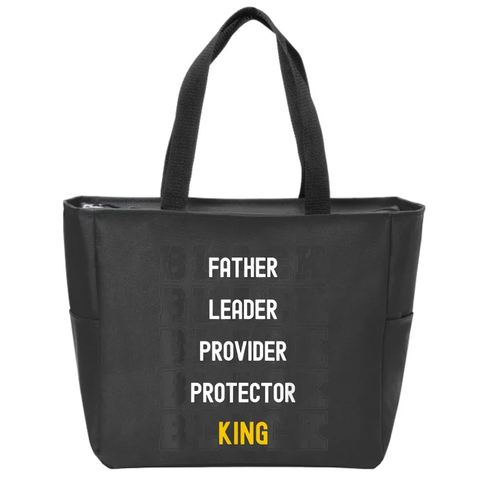 Fathers Day African American Father Leader Black King Dad Zip Tote Bag