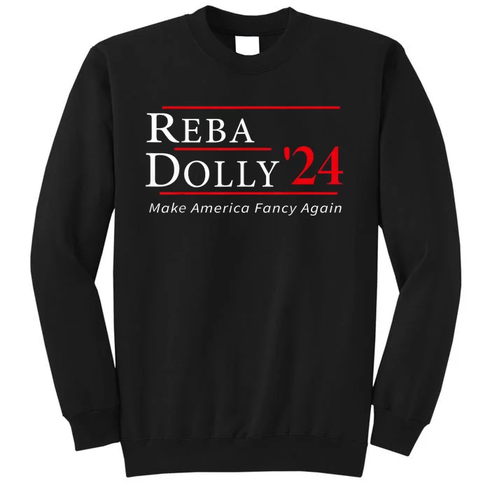 Funny Dolly And Reba 2024 Design Tall Sweatshirt