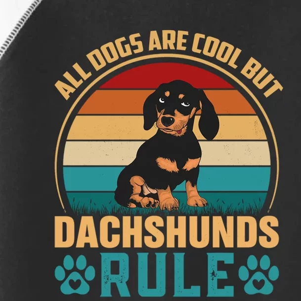 Funny Dachsh All Dogs Are Cool Dachshunds Rule Toddler Fine Jersey T-Shirt