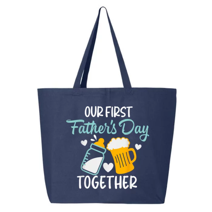 Funny Dad And Son Our First Fathers Day Together 25L Jumbo Tote